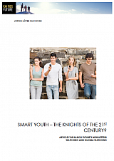 Smart youth – the knights of the 21st century?