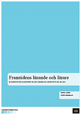 Framtidens lärande och lärare