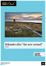 Sökandet efter the new normal